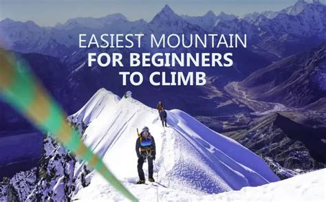 The World’s Best Mountains for Beginners to Climb - balustradellc