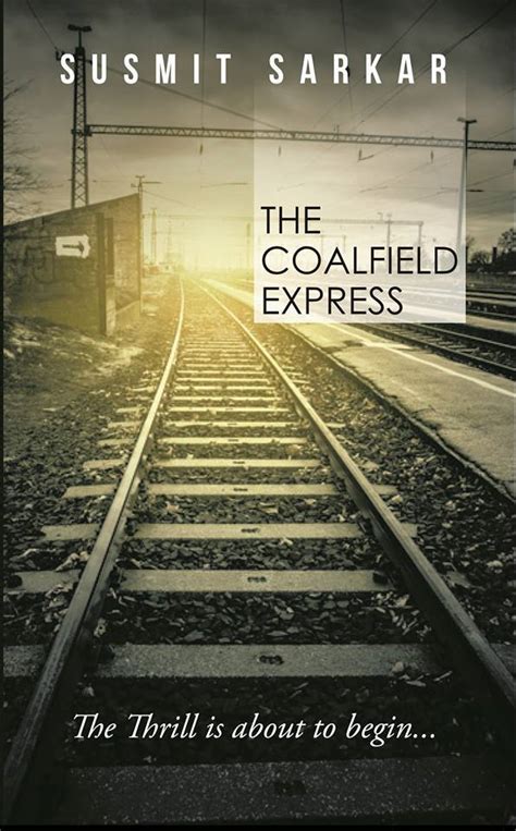 Full Download The Coalfield Express By Susmit Sarkar