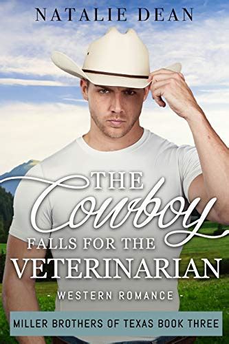 Read The Cowboy Falls For The Veterinarian By Natalie Dean