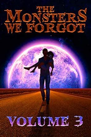Full Download The Monsters We Forgot Volume 3 By Rc Bowman