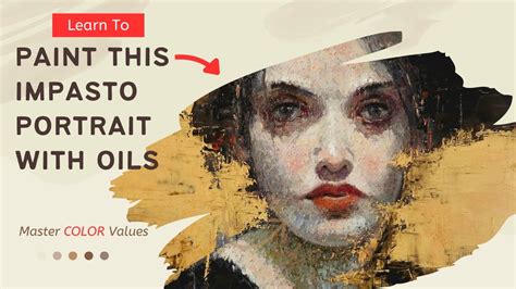 Thick Impasto Painting Tutorial in Oils | Mastering Color Values! - balustradellc
