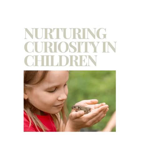 This is how to nurture curiosity in children (and yourself) - balustradellc