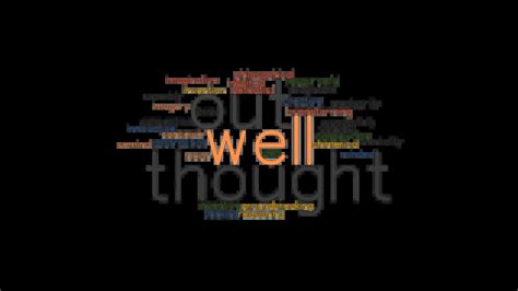 THOUGHT OUT Synonyms and Related Words. What is Another Word for