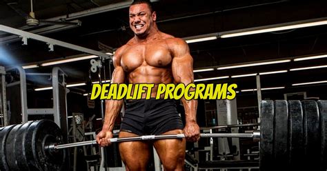 Three Deadlift Workout Programs To Enhance Strength … - balustradellc