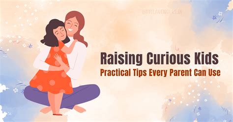 Three Tips for Raising Curious Kids - Our Children … - balustradellc