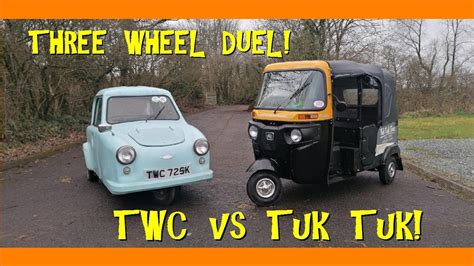 THREE-WHEEL DUEL! TWC vs Tuk Tuk! - YouTube