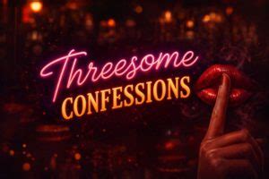 THREESOME CONFESSIONS gerakan sensual & moments eksklusif metode ampuh like video saksikan sekarang agar cepat viral Temukan lebih banyak 39 fitur subtitle image 1