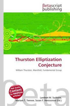 Thurston Elliptization Conjecture - Encyclopedia Information - wintechmobiles.com