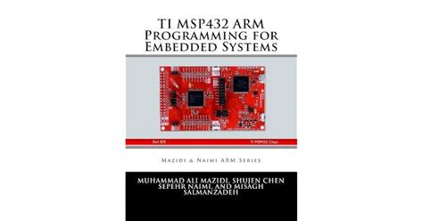 Read Online Ti Msp432 Arm Programming For Embedded Systems By Muhammad Ali Mazidi