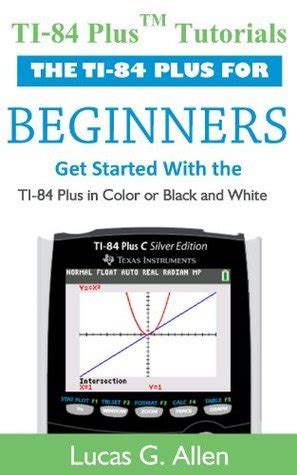 Full Download Ti84 Plus Tutorials By Lucas Allen