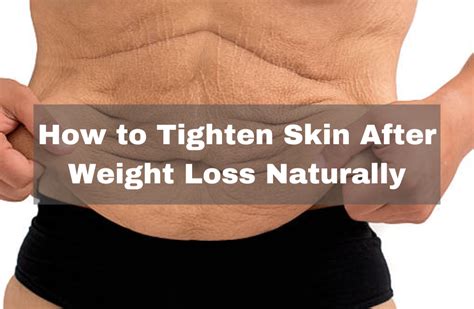 Tighten Loose Skin After Weight Loss: Effective Methods - balustradellc