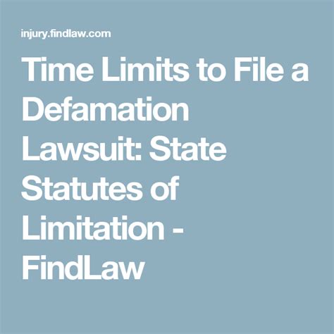 Time Limits to File a Defamation Lawsuit: State Statutes of ... - FindLaw - balustradellc