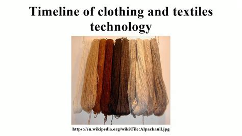 Timeline of clothing and textiles technology - wintechmobiles.com