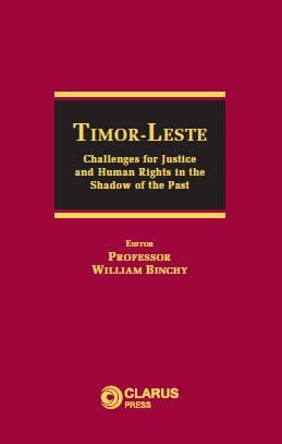 Timor-Leste: Challenges for Justice and Human Rights in the Shadow... - wintechmobiles.com