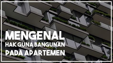 Tinggal di Apartemen, Bagaimana Hak Guna … - balustradellc