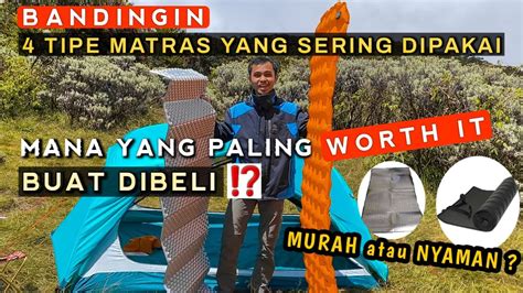 Tipe-Tipe Matras yang Biasa Digunakan di Kegiatan Outdoor - balustradellc