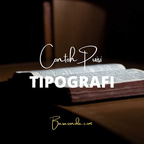 Tipografi dalam Puisi: Panduan Lengkap | PDF - Scribd - muktibox.com