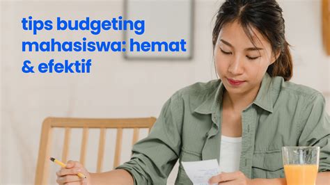 Tips Budgeting Mahasiswa: Hemat & Efektif | PT Bank … - balustradellc