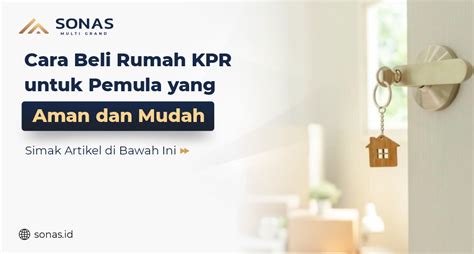Tips Cerdas Memilih Rumah KPR untuk Pemula - balustradellc