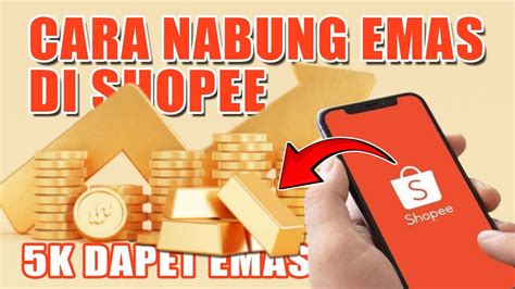 Tips dan Cara Nabung Emas di Aplikasi Shopee - Yossy Girsang - balustradellc