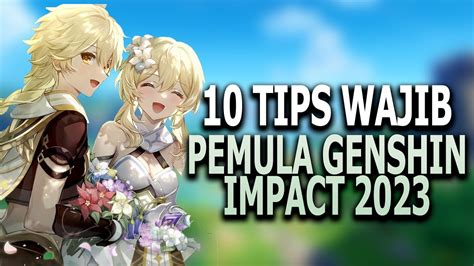 Tips dan Panduan Pemula Genshin Impact Indonesia TERBARU - balustradellc