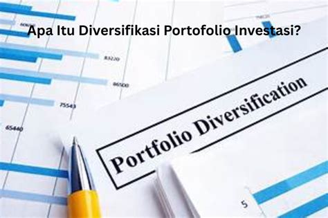 Tips Diversifikasi Portofolio Investasi untuk Pemula - balustradellc