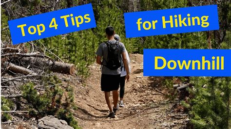 Tips for Hiking Downhill | The Hiking Life - balustradellc