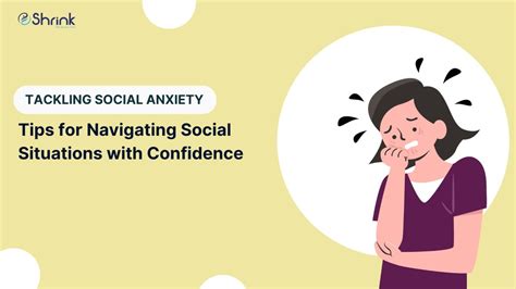 Tips For Navigating Social Anxiety In New Situations - balustradellc