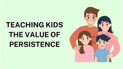 Tips for Teaching Kids the Value of Determination and Persistence - balustradellc