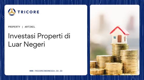 Tips Investasi Properti di Luar Negeri - balustradellc
