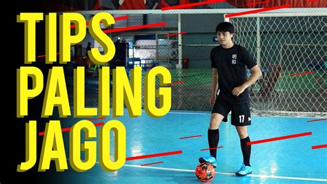 tips jago main futsal - balustradellc