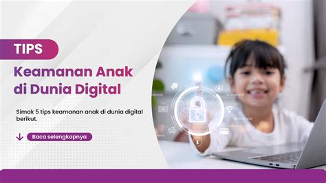 Tips Keamanan Anak di Dunia Digital - MyRepublic - balustradellc