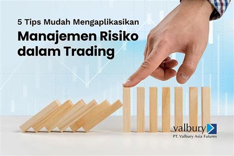 Tips Manajemen Risiko dalam Trading Forex – Rizal Fikry - balustradellc