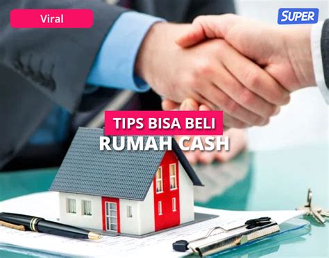 Tips Membeli Properti dengan Sistem Cash Keras - Property Lounge - balustradellc