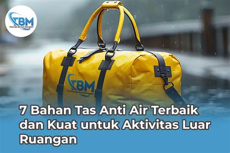 Tips Memilih bahan anti air untuk tas - Lunar Textile … - balustradellc