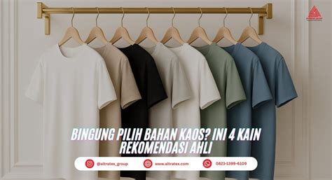 Tips Memilih Bahan Kaos yang Adem dan Nyaman - balustradellc