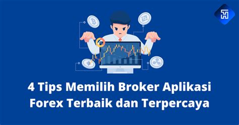 Tips Memilih Broker Forex yang Aman dan Terpercaya - balustradellc