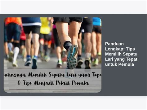Tips Memilih Sepatu Lari Bagi Pelari Pemula! - balustradellc