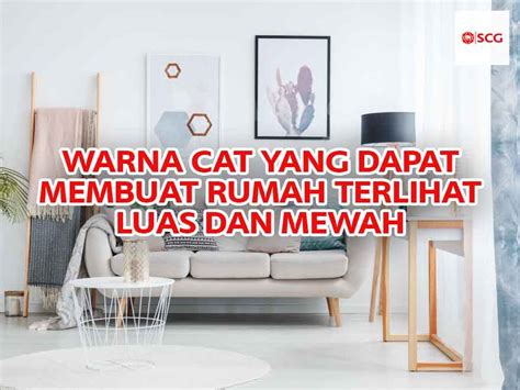 Tips Memilih Warna Agar Ruangan Terlihat Luas - balustradellc