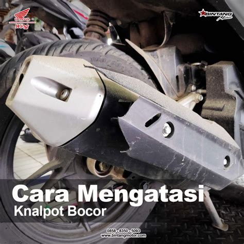 Tips Mengatasi Knalpot Bocor untuk Motor 2 Tak - balustradellc