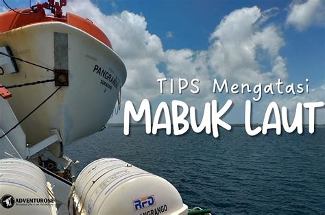 Tips Mengatasi Mabuk Laut - Beautynesia - balustradellc