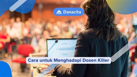 Tips Menghadapi Dosen Killer dengan Percaya Diri - balustradellc