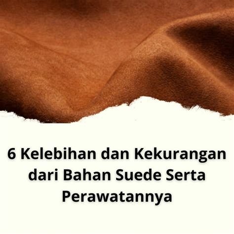 TIPS MERAWAT BAHAN SUEDE - Jangan Pake Air!! - balustradellc