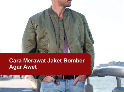 Tips Merawat Jaket Bomber agar Awet - Cleanipedia ID - balustradellc