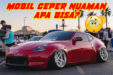 Tips Modifikasi Mobil Ceper yang Tepat dan Benar - balustradellc
