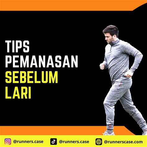 Tips Pemanasan Sebelum Lari - Runners Case - balustradellc