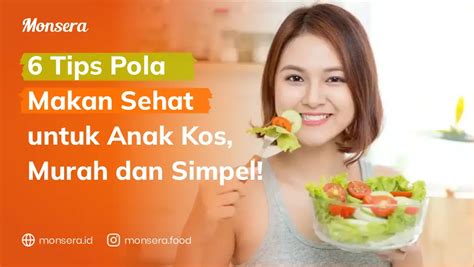 Tips Pola Makan Sehat untuk Mahasiswa dan Anak Kos - balustradellc