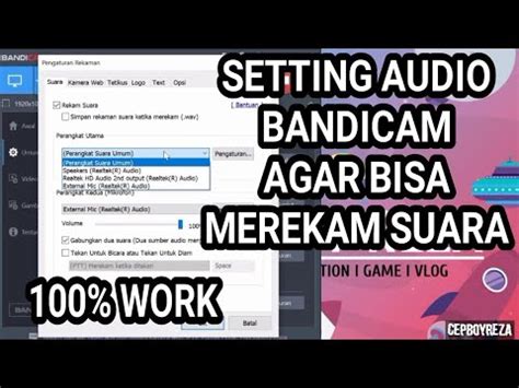 Tips Setting Audio Bandicam Agar Dapat Merekam … - balustradellc