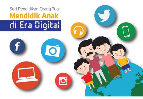 Tips Sukses Mendidik Anak di Era Digital - balustradellc