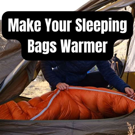 Tips To Make Your Sleeping Bags Warmer - Camping … - balustradellc